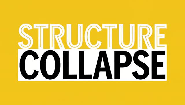 19 STRUCTURE COLLAPSE:संरचना का ढहना