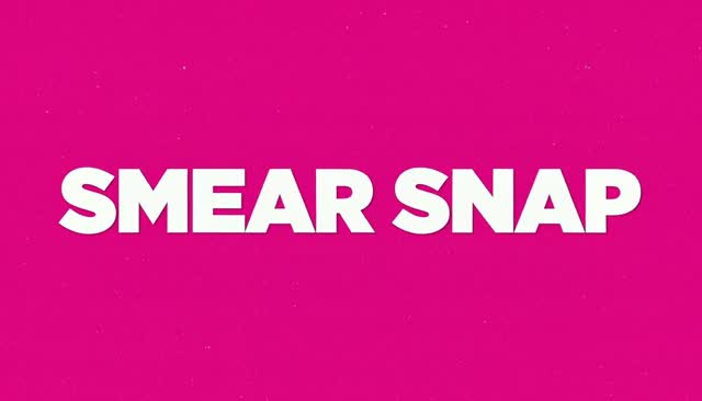 72 SMEAR SNAP:एनीमे स्मीयर